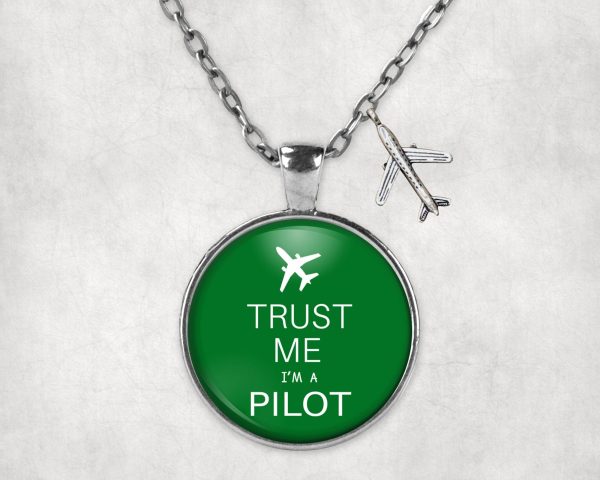 Trust Me I m a Pilot 2 Designed Necklaces For Discount