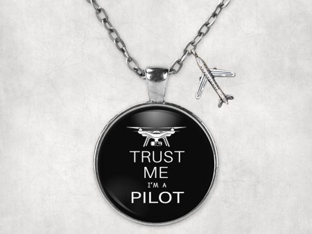 Trust Me I m a Pilot (Drone) Designed Necklaces For Sale