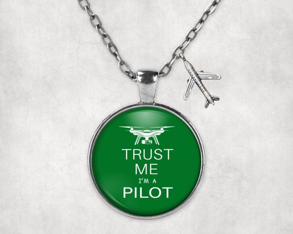 Trust Me I m a Pilot (Drone) Designed Necklaces For Sale