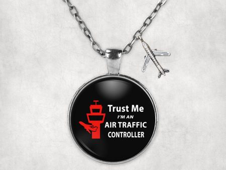 Trust Me I m an Air Traffic Controller Designed Necklaces For Discount