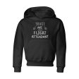 Trust Me I m a Flight Attendant Designed  CHILDREN  Hoodies For Sale