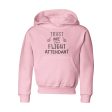 Trust Me I m a Flight Attendant Designed  CHILDREN  Hoodies For Sale