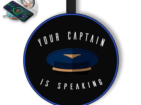 Your Captain Is Speaking Designed Wireless Chargers Online